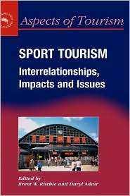 Sport Tourism, (1873150652), Brent W. Ritchie, Textbooks   Barnes 