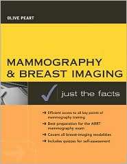 Mammography and Breast Imaging Just The Facts, (0071431209), Olive 