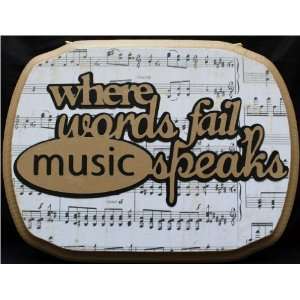  Where Music Speaks wall plaque