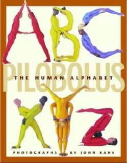    The Human Alphabet by Pilobolus, Roaring Brook Press  Hardcover