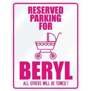    New  Reserved Parking For Beryl  Parking Name