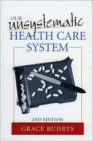   Care System, (0742542963), Grace Budrys, Textbooks   