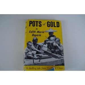  Pots of Gold Edith Marie Beyerle Books