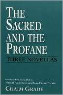 The Sacred and the Profane Chaim Grade