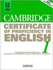 Cambridge Certificate of Proficiency in English 1 Students Book 