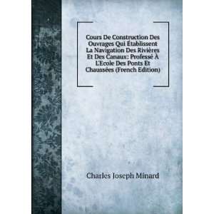   ©es (French Edition) Charles Joseph Minard  Books