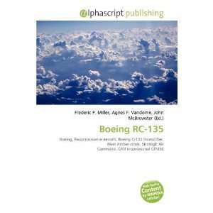  Boeing RC 135 (9786135578232) Frederic P. Miller, Agnes F 