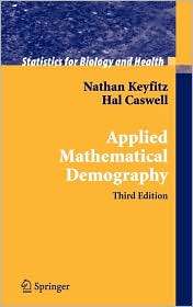 Applied Mathematical Demography, (0387225374), N. Keyfitz, Textbooks 
