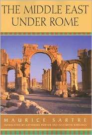 The Middle East under Rome, (0674025652), Maurice Sartre, Textbooks 