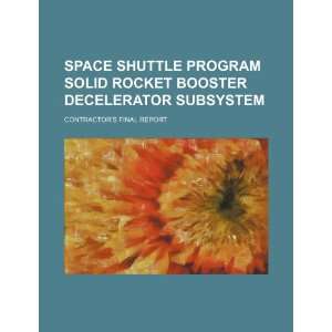  Space shuttle program solid rocket booster decelerator 