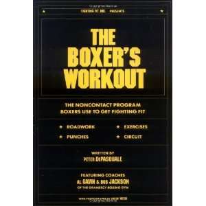  The Boxers Workout [Paperback] Peter Depasquale Books