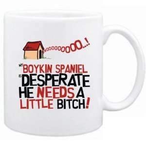  New  My Boykin Spaniel Is Desperate   Mug Dog