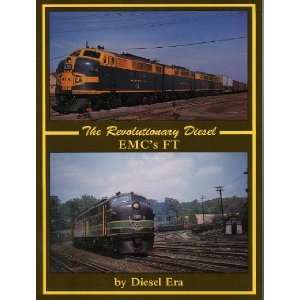  Withers Publishing The Revolutionary Diesel, EMCs FT 