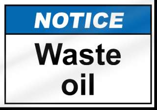 Waste Oil Notice Sign  