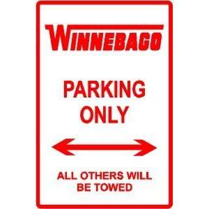  WINNEBAGO PARKING ONLY rv street sign