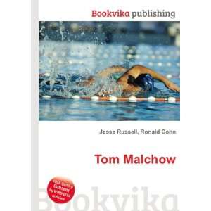  Tom Malchow Ronald Cohn Jesse Russell Books