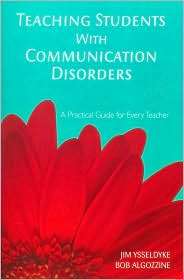 Teaching Students With Communication Disorders A Practical Guide for 