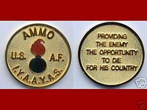 Ammo IYAAYAS Provide Enemy Air Force Challenge Coin RdS  