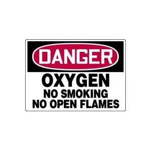 DANGER OXYGEN NO SMOKING NO OPEN FLAMES 10 x 14 Dura Plastic Sign