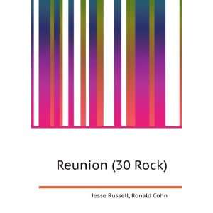  Reunion (30 Rock) Ronald Cohn Jesse Russell Books