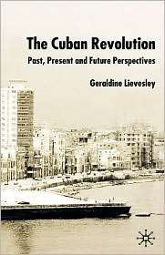The Cuban Revolution, (0333968530), Geraldine Lievesley, Textbooks 