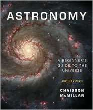 Astronomy A Beginners Guide to the Universe with MasteringAstronomy 
