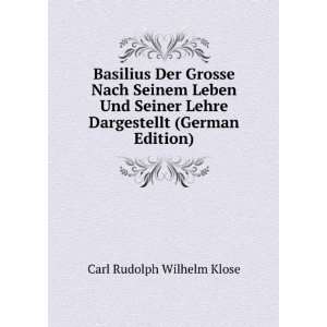   Lehre Dargestellt (German Edition) Carl Rudolph Wilhelm Klose Books