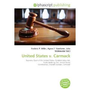  United States v. Carmack (9786133594555) Books