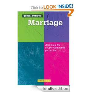 Gospel Centred Marriage Tim Chester  Kindle Store