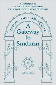 Gateway to Sindarin A Grammar of an Elvish Language from J. R. R 