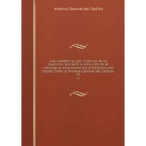   del Castillo . 1 Antonio, 1828 1897 CÃ¡novas del Castillo Books