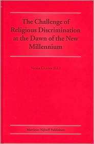 The Challenge of Religious Discrimination at the Dawn of the New 