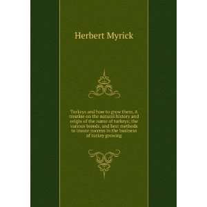   success in the business of turkey growing Herbert Myrick Books