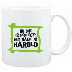   No one is perfect My name is Harold  Male Names