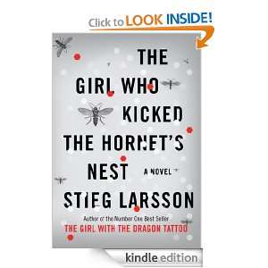 The Girl Who Kicked The HornetS Nest Stieg Larsson  