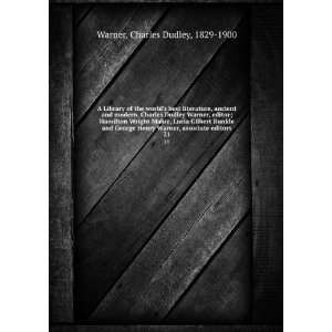   Warner, associate editors. 21 Charles Dudley, 1829 1900 Warner Books