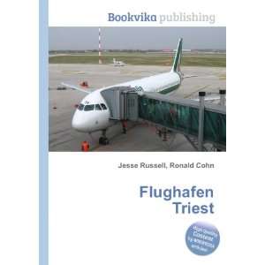  Flughafen Triest Ronald Cohn Jesse Russell Books