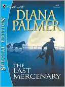 The Last Mercenary Diana Palmer