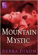 Mountain Mystic A Loveswept Debra Dixon