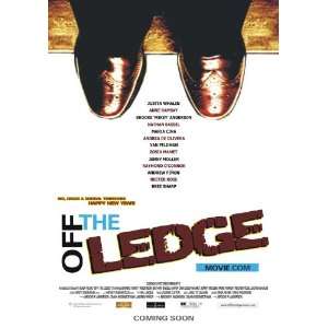  Off the Ledge Movie Poster (11 x 17 Inches   28cm x 44cm 