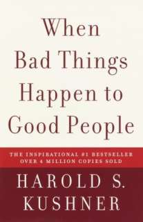 Bad Things Happen to Good People by Harold S. Kushner, Knopf Doubleday 