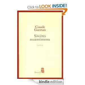 Sincères Ressentiments (Solo) (French Edition) Claude Gutman  