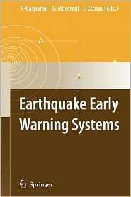 Earthquake Early Warning Systems, (3642091385), Paolo Gasparini 