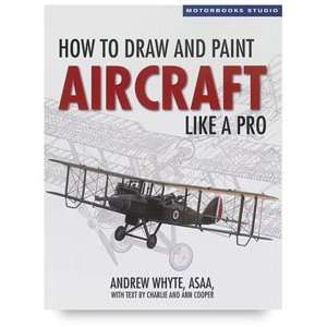     How to Draw and Paint Aircraft Like a Pro Arts, Crafts & Sewing