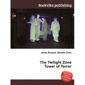    The Twilight Zone Tower of Terror Ronald Cohn Jesse Russell Books