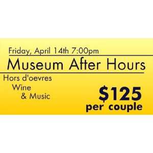  3x6 Vinyl Banner   Museum After Hours Gala Everything 