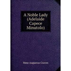   (Adelaide Capece Minutolo). Mme Augustus Craven  Books