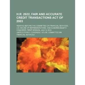  H.R. 2622, Fair and Accurate Credit Transactions Act of 