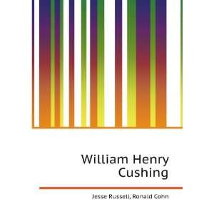 William Henry Cushing Ronald Cohn Jesse Russell  Books