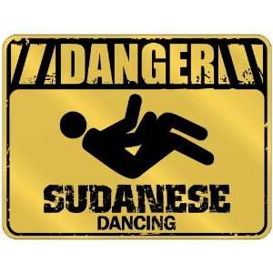  New  Danger  Sudanese Dancing  Sudan Parking Sign 